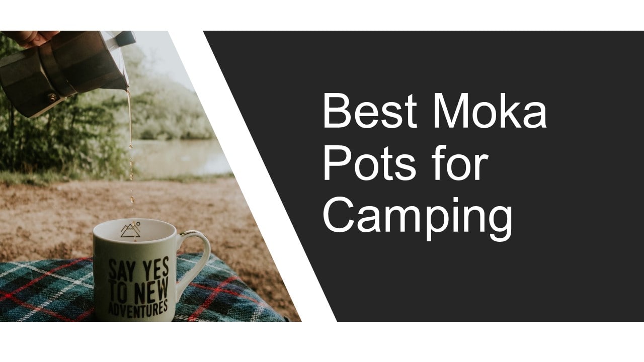 Best Moka Pots for Camping